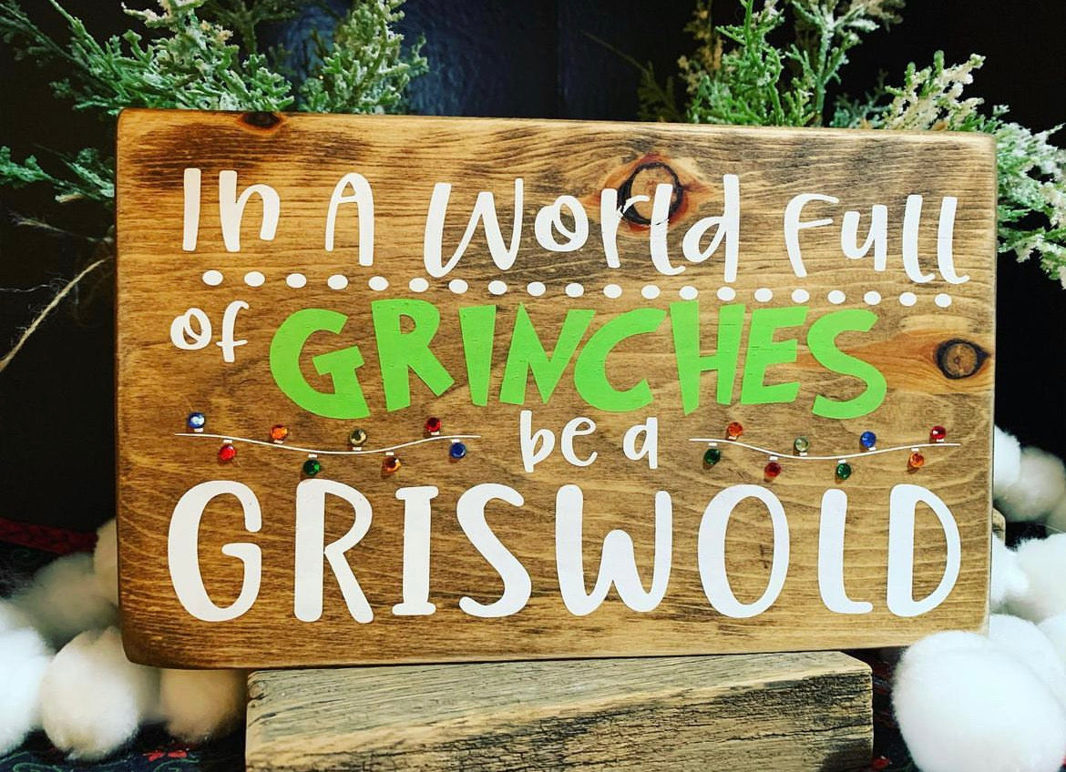 Be a Griswold wood sign
